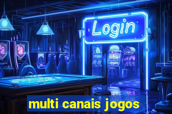 multi canais jogos